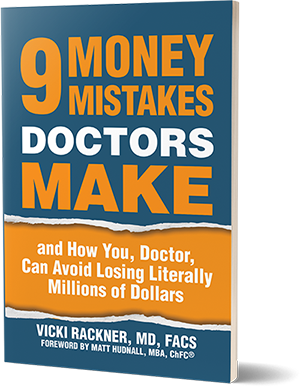 9 Money Mistakes Doctors Make thumbnail